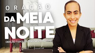 06/03/2025 - ORAÇÃO DA MEIA NOITE COM IZABEL FERREIRA