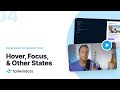 04: Hover, Focus and Other States – Tailwind CSS v2.0: From Zero to Production
