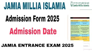 Jamia Millia Islamia Admission Form 2025-26 || Jamia Entrance Exam 2025 UG,PG,Bed, BBA, MBA