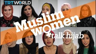 Muslim women talk hijab