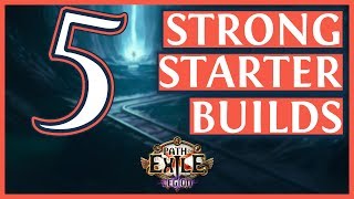 Path Of Exile 3.7 Builds - 5 Strong League Starters for Legion (2019)