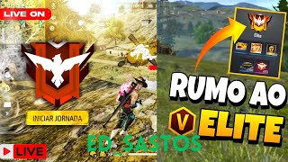 🔵AO VIVO 🔵FREE FIRE RUMO AO ELITE NA RANQUEADO BR  #ed_sastos