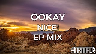 Ookay - Nice! [EP Mix]