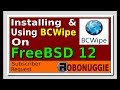 Installing & Using BCWipe on FreeBSD 12