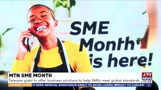 MTN SME Month: Telecom giant to offer business solutions to help SMEs meet global standards