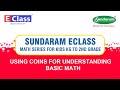 Eclass Kids Math Series- Using coins for understanding Math (For kg to 2nd grade)