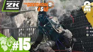 #15B【伝説のおベイスン】おついちの「ディビジョン2 (The Division2)」【2BRO.】