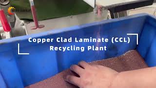 Copper Recovery from Copper Clad Laminate (CCL) Residual