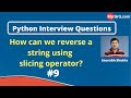 How can we reverse a string using slicing operator? | Python Interview Questions | MySirG.com