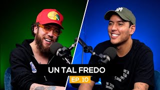 Strecci: El Podcast | 10.- UnTalFredo.