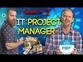 Become an IT Project Manager (make a TON of money!) feat. Jeremy Cioara - PMP Certification