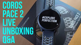 Coros Pace 2 - Live Q&A Unboxing, New Firmware, and First Look
