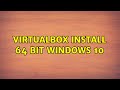 Ubuntu: Virtualbox Install 64 bit Windows 10 (3 Solutions!!)