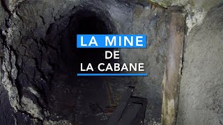 La Mine paysanne de la Cabane, en Briançonnais