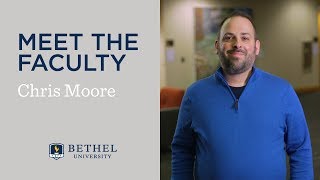 Meet the Faculty: Christopher Moore, Ph.D.