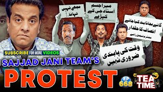 Sajjad Jani Team's Protest | Sajjad Jani Tea Time New Ep: 668