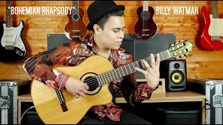 Billy Watman - Bohemian Rhapsody [Queen] arranged for classical guitar