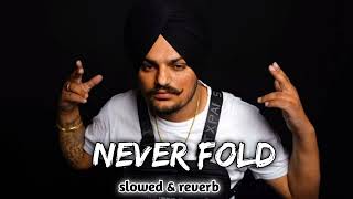 Never fold [Sidhumossewala] slowed&reverb. #lofimusic #punjabisongs #slowed #reverb #sidhumoosewala