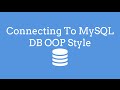 Connecting To MySQL DB OOP Style - TheMindSpeaks