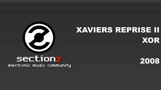 XOR - Xaviers Reprise II (2008)