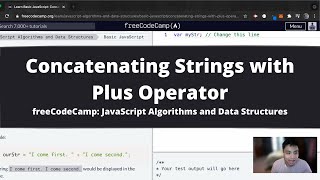 Concatenating Strings with Plus Operator (Basic JavaScript) freeCodeCamp tutorial