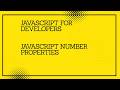 JavaScript for developers || JavaScript  Number Properties   #javascript #tutorial #codingtutorial