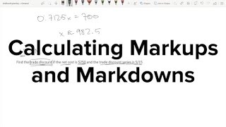 Financial Math: Calculating Markups And Markdowns