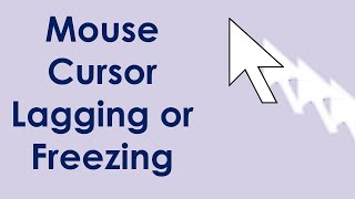 How to fix mouse cursor lagging or freezing issue in windows 7