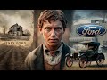 The Farmer Boy Who Invented Ford