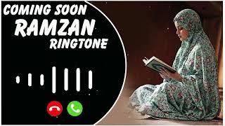 Coming Soon Ramzan Ringtone,Ramzan Special Ringtone,Ramdhan New Ringtone,Islamic Ringtone,KM Tone