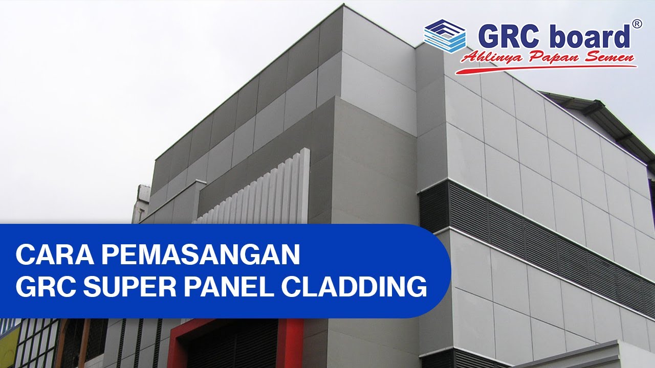 Cara Pemasangan Grc Superpanel Untuk Cladding Youtube