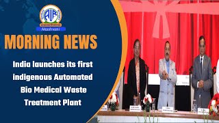 India launches its first indigenous Automated Bio Medical Waste Treatment Plant