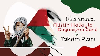 29 Kasım Filistin'in Bölünmesi ve Dayanışma Günü | #FilistininYanindayiz