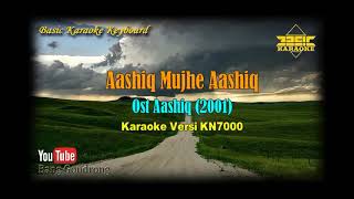 Aashiq Mujhe Aashiq OST Aashiq (Karaoke/Lyrics/No Vocal) | Version BKK_KN7000