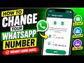 How to Change Your WhatsApp Number Without Losing Chats