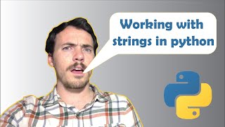 4. Working with strings in Python