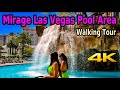 🔥 MIRAGE LAS VEGAS POOL AREA WALKING TOUR in 4K!!