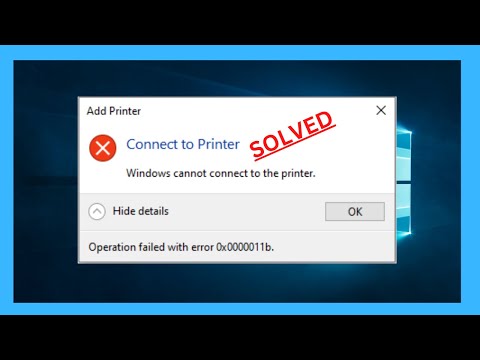 Fix Windows Cannot Connect to Printer | Error 0x0000011b