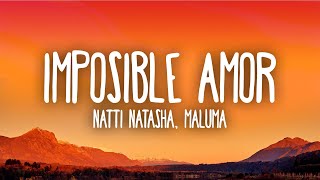 Natti Natasha x Maluma - Imposible Amor