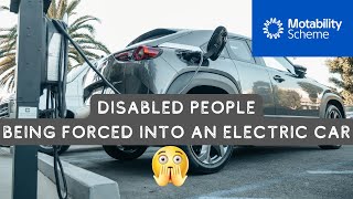 Disabled People FORCED by the DWP to Drive an Electric Car! STOP THIS NOW