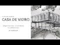 Casa de Vidro - Lina Bo Bardi