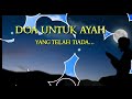 #puisi#DOA UNTUK AYAH YANG TELAH TIADA..#