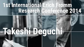 Erich Fromm and Critical Theory in post-war Japanese social theory - Takeshi Deguchi
