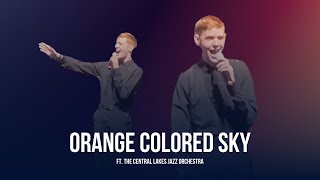 Orange Colored Sky ft. The Central Lakes Jazz Orchestra