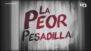 La peor Pesadilla - ¿Me Amas? | ID - DISCOVERID