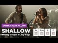Guitar cover of "Shallow" • play-along w/ guitar chords, lyrics, and tabs (A Star is Born)