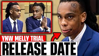 YNW Melly Trial Reveals His RELEASE DATE