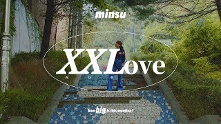 [MV] 민수(Minsu) - '커다란(XXLove)_Dance ver.'