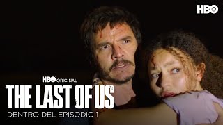 The Last of Us | Dentro del episodio 1 | HBO Latinoamérica