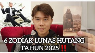 6 ZODIAK LUNAS HUTANG DI TAHUN 2025 ‼️DAPAT REJEKI BESAR !!